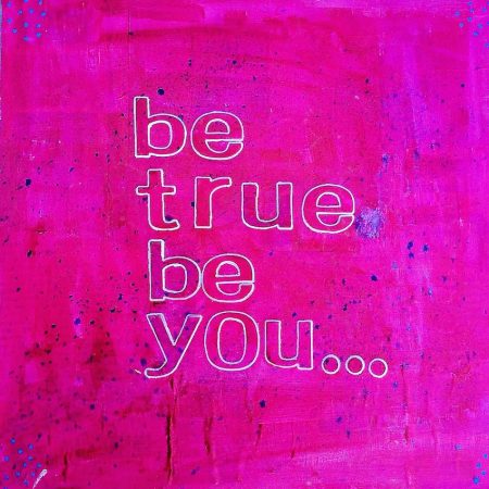 Be true be you